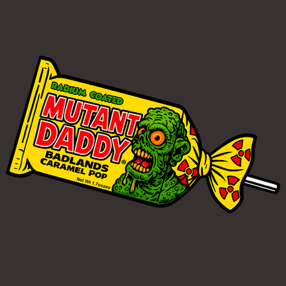 Mutant Daddy Badlands Caramel Pop
