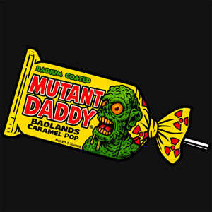Mutant Daddy Caramel Pop