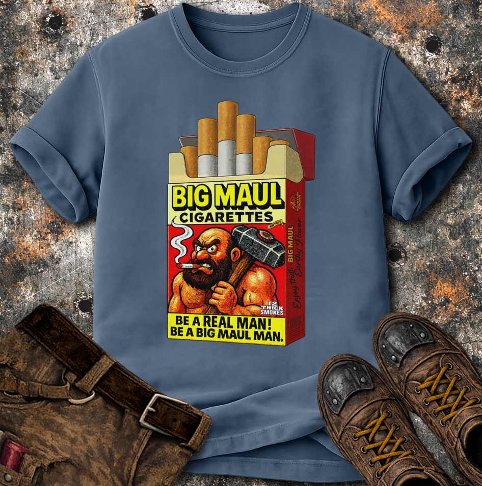 Big Maul Cigarettes T-Shirt