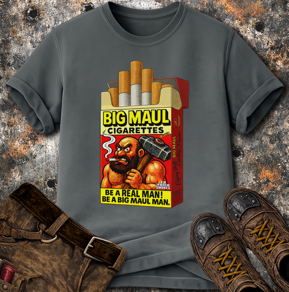 Big Maul Cigarettes T-Shirt