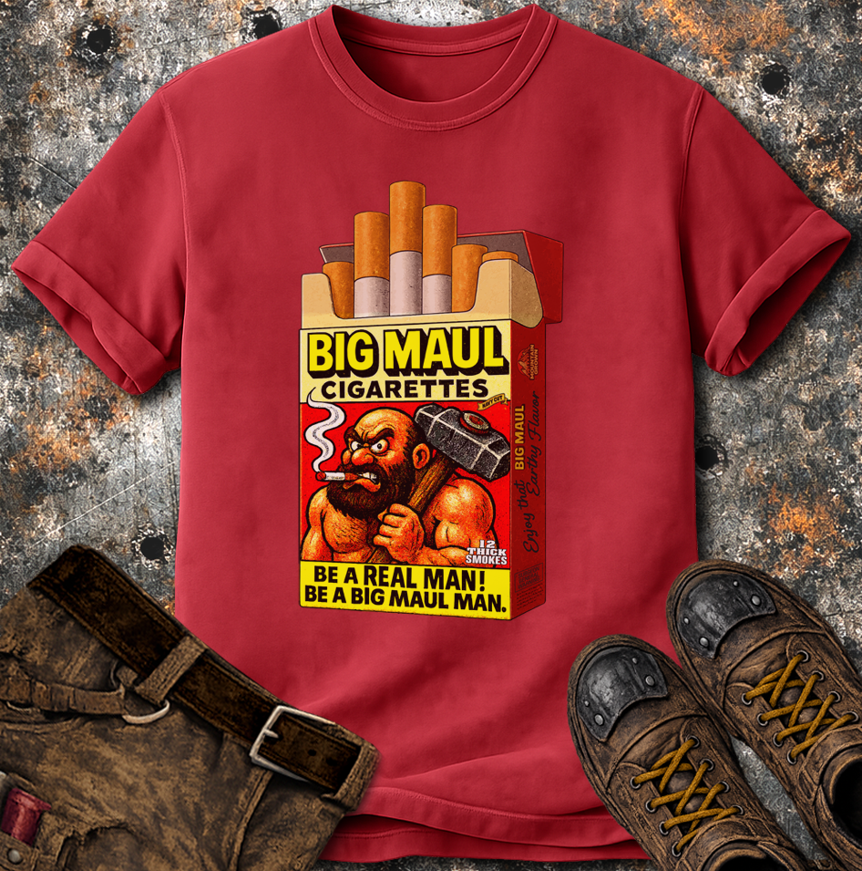 Big Maul Cigarettes T-Shirt