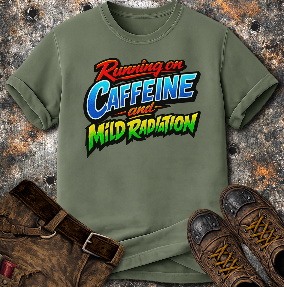 Running On Caffeine And Mild Radiation T-Shirt