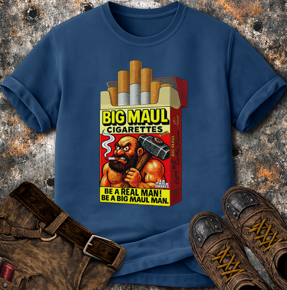 Big Maul Cigarettes T-Shirt